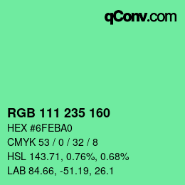 カラーコード: RGB 111 235 160 | qconv.com
