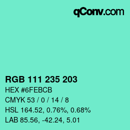 カラーコード: RGB 111 235 203 | qconv.com