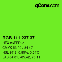 カラーコード: RGB 111 237 37 | qconv.com