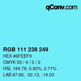 Color code: RGB 111 238 249 | qconv.com
