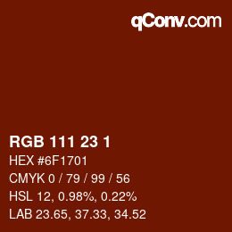 カラーコード: RGB 111 23 1 | qconv.com