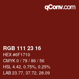 Color code: RGB 111 23 16 | qconv.com