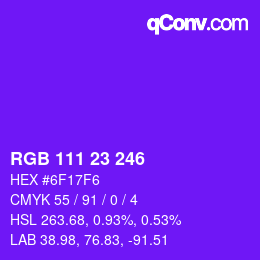 カラーコード: RGB 111 23 246 | qconv.com