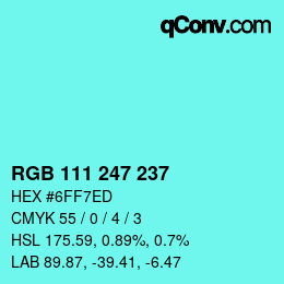 Color code: RGB 111 247 237 | qconv.com