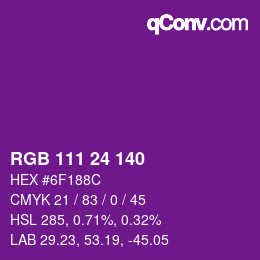 颜色代码: RGB 111 24 140 | qconv.com