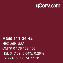 Color code: RGB 111 24 42 | qconv.com