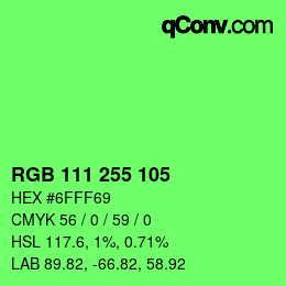 Color code: RGB 111 255 105 | qconv.com