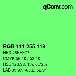Color code: RGB 111 255 119 | qconv.com