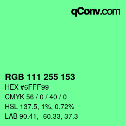 カラーコード: RGB 111 255 153 | qconv.com
