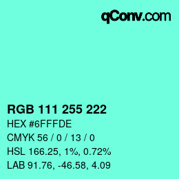 Color code: RGB 111 255 222 | qconv.com