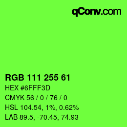 Color code: RGB 111 255 61 | qconv.com