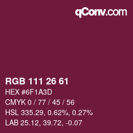 カラーコード: RGB 111 26 61 | qconv.com