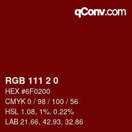 Color code: RGB 111 2 0 | qconv.com