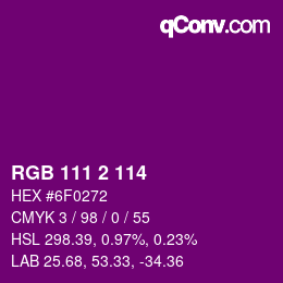 カラーコード: RGB 111 2 114 | qconv.com