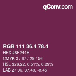 カラーコード: RGB 111 36.4 78.4 | qconv.com