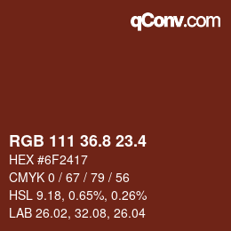 カラーコード: RGB 111 36.8 23.4 | qconv.com