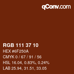 カラーコード: RGB 111 37 10 | qconv.com