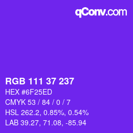Color code: RGB 111 37 237 | qconv.com