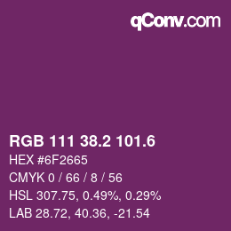 カラーコード: RGB 111 38.2 101.6 | qconv.com