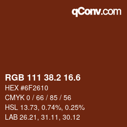 カラーコード: RGB 111 38.2 16.6 | qconv.com