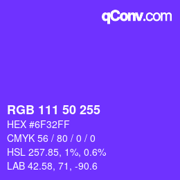 Color code: RGB 111 50 255 | qconv.com