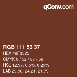 Color code: RGB 111 53 37 | qconv.com