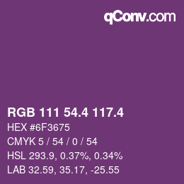 カラーコード: RGB 111 54.4 117.4 | qconv.com