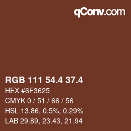 カラーコード: RGB 111 54.4 37.4 | qconv.com
