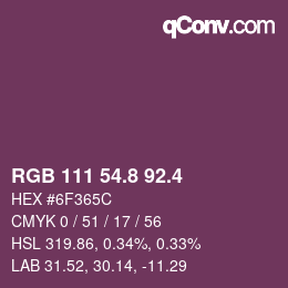 カラーコード: RGB 111 54.8 92.4 | qconv.com