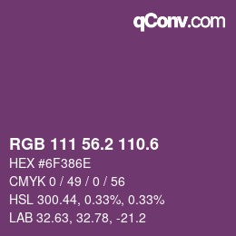 カラーコード: RGB 111 56.2 110.6 | qconv.com