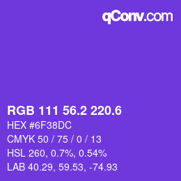 カラーコード: RGB 111 56.2 220.6 | qconv.com
