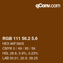 カラーコード: RGB 111 56.2 5.6 | qconv.com