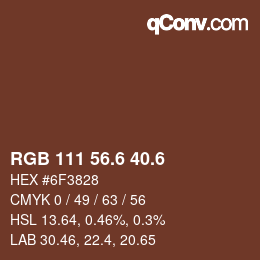 カラーコード: RGB 111 56.6 40.6 | qconv.com