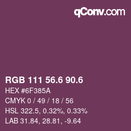 カラーコード: RGB 111 56.6 90.6 | qconv.com