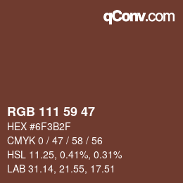 颜色代码: RGB 111 59 47 | qconv.com