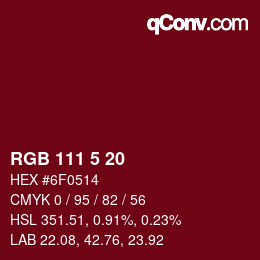 Color code: RGB 111 5 20 | qconv.com