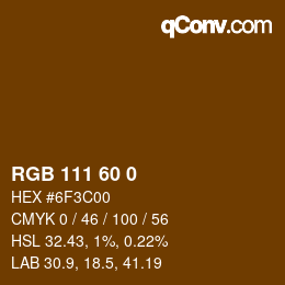 カラーコード: RGB 111 60 0 | qconv.com
