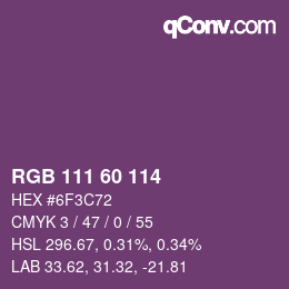颜色代码: RGB 111 60 114 | qconv.com