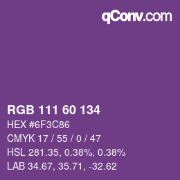 颜色代码: RGB 111 60 134 | qconv.com