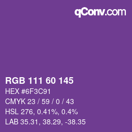 Color code: RGB 111 60 145 | qconv.com