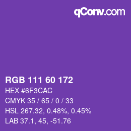 カラーコード: RGB 111 60 172 | qconv.com