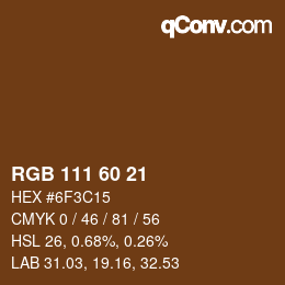 カラーコード: RGB 111 60 21 | qconv.com