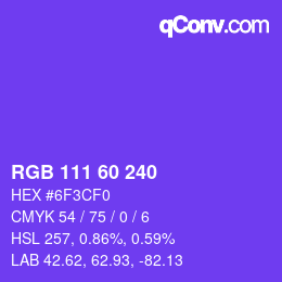 カラーコード: RGB 111 60 240 | qconv.com