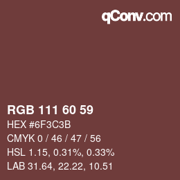 カラーコード: RGB 111 60 59 | qconv.com