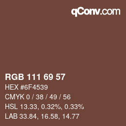 Color code: RGB 111 69 57 | qconv.com