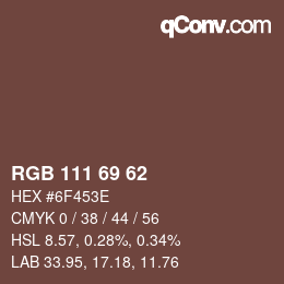 颜色代码: RGB 111 69 62 | qconv.com