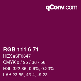 Color code: RGB 111 6 71 | qconv.com