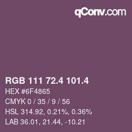 カラーコード: RGB 111 72.4 101.4 | qconv.com