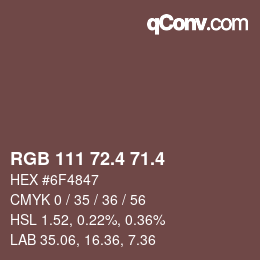 カラーコード: RGB 111 72.4 71.4 | qconv.com