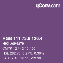 カラーコード: RGB 111 72.8 126.4 | qconv.com